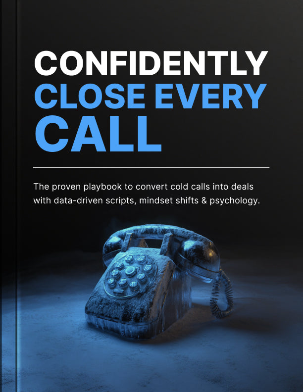 Confidently Close Every Call — Complete Sales Toolkit cover